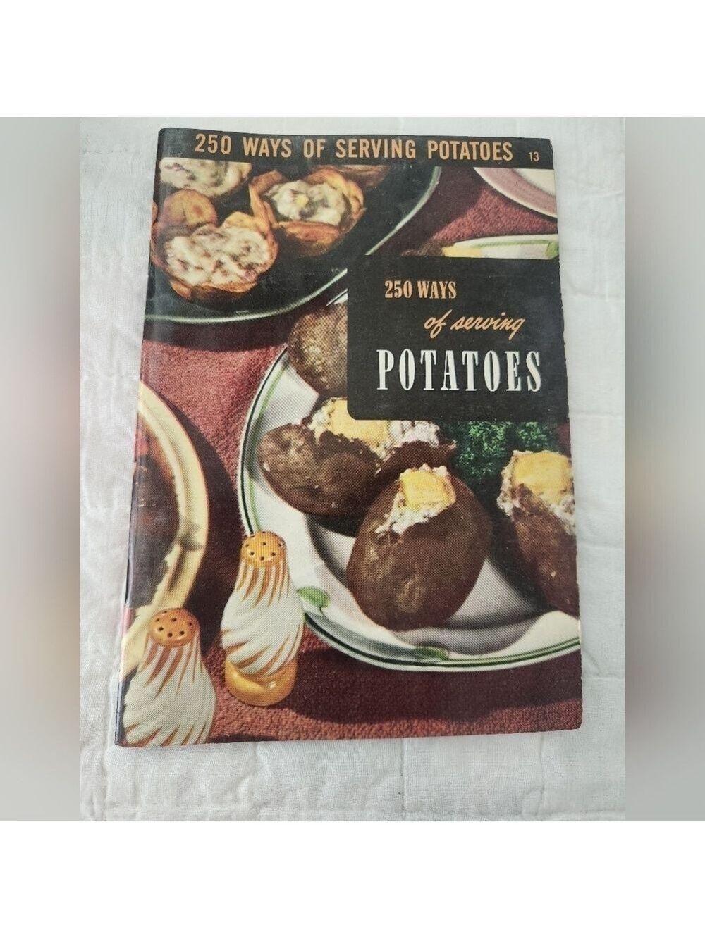 Ruth Berolzheimer Culinary Arts Institute 1950 250 Ways of Serving Potatoes